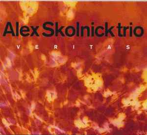 Alex Skolnick Trio - Veritas