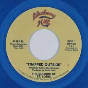 The Sounds Of St. Louis – Trapped Outside / Musta Been Crazy (1987 ...