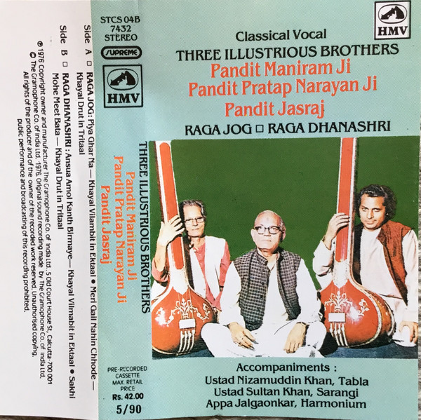 Pandit Maniram Ji, Pandit Pratap Narayan Ji, Pandit Jasraj – Three