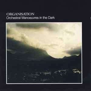 Organisation - Orchestral Manoeuvres In The Dark