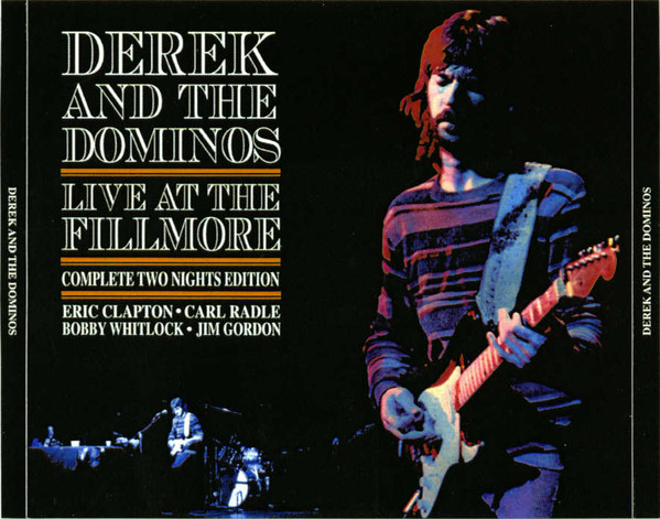 Derek & The Dominos – Live At The Fillmore The Complete Edition 