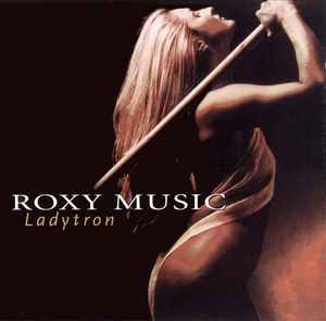 Roxy Music – Ladytron (2002, CD) - Discogs