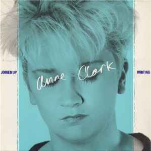 Anne Clark - Joined Up Writing album cover