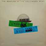 The Beatles At The Hollywood Bowl (1977, Vinyl) - Discogs