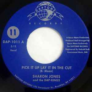 Pick It Up Lay It In The Cut / Hard Eight - Sharon Jones And The Dap-Kings / The Dap-Kings Feat. Otis Youngblood