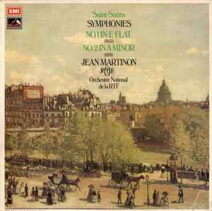Symphonies - No. 1 In E Flat (1855) / No. 2 In A Minor (1878) - Saint-Saëns - Jean Martinon, Orchestre National De La RTF