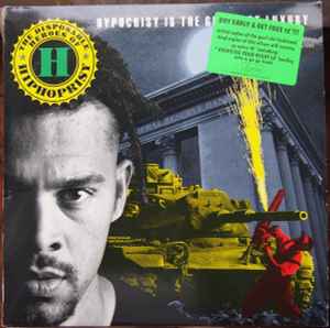 Hypocrisy Is The Greatest Luxury - The Disposable Heroes Of Hiphoprisy