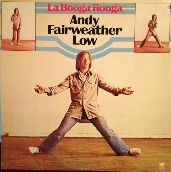Andy Fairweather Low – La Booga Rooga (1975