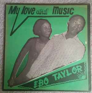 My Love And Music - Ebo Taylor