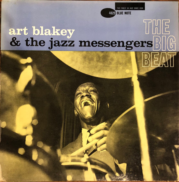 Art Blakey & The Jazz Messengers – The Big Beat (1966, NY/W63rd