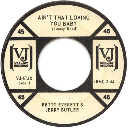 Betty Everett & Jerry Butler – Ain't That Loving You Baby / Let It 