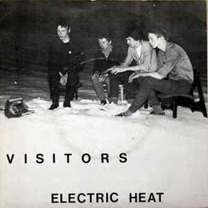 Electric Heat - Visitors