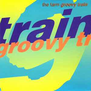 Groovy Train - The Farm