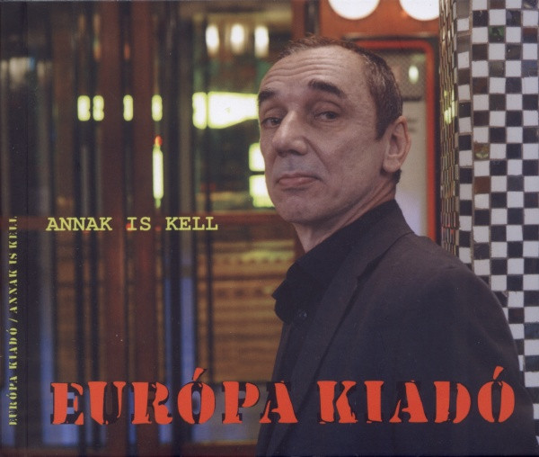 Európa Kiadó – Annak Is Kell (2013