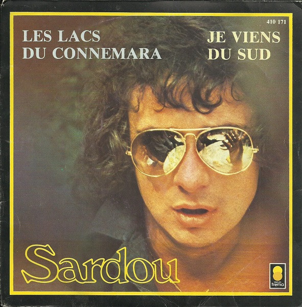 Les lacs du Connemara by Michel Sardou (Album; Trema; 710 114): Reviews,  Ratings, Credits, Song list - Rate Your Music
