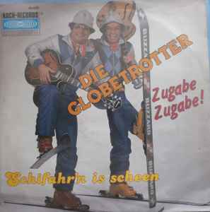 Die Globetrotter - Schifahr'n Is Scheen album cover