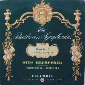 Ludwig van Beethoven - The Beethoven Symphonies Number 7 In A Major Op. 92