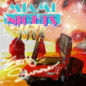 miami nights 1984 early summer songs