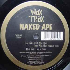Naked Ape - That Was Then - This Is Now album cover