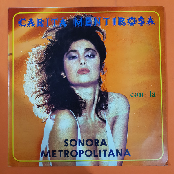 descargar álbum Sonora Metropolitana - Carita Mentirosa