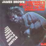 James Brown – Everybody's Doin' The Hustle & Dead On The Double 