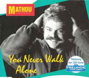 Mathou - You Never Walk Alone album cover