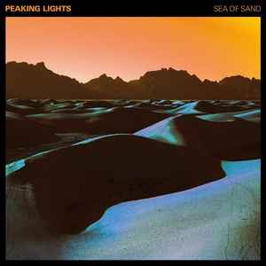 Peaking Lights - Sea Of Sand album cover