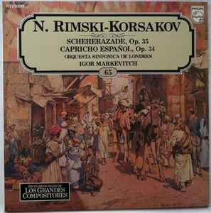 Nikolai Rimsky-Korsakov - Scheherazade, Op. 35 / Capricho Español, Op. 34