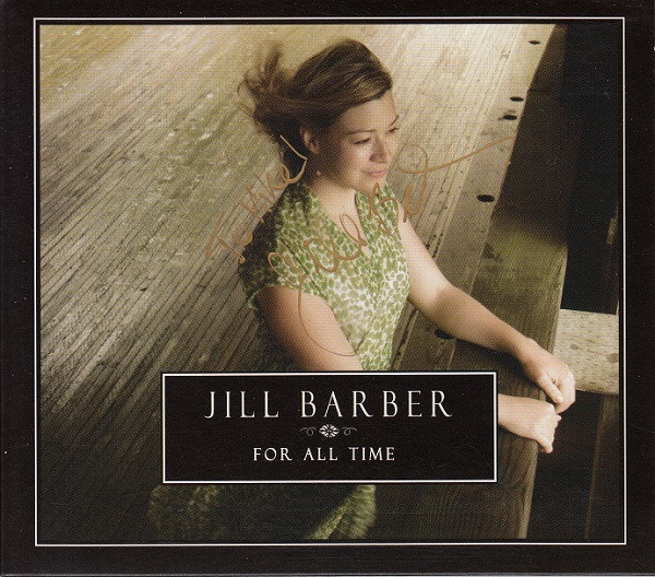 Jill Barber – For All Time (2006, CD) - Discogs