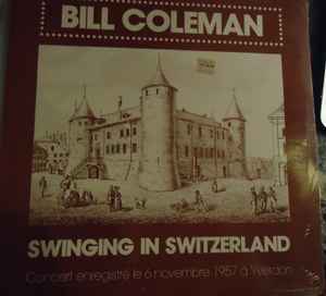 Bill Coleman (2) - Swinging In Switzerland album cover