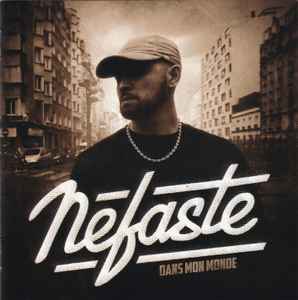 Nefaste (2) - Dans Mon Monde album cover