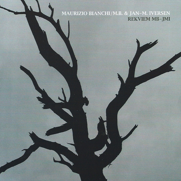 descargar álbum Maurizio Bianchi MB & JanM Iversen - Rekviem MB JMI