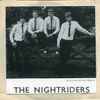 The Nightriders (4) - I Saw Her With Another Guy