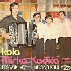 Mirko Kodić - Kola Mirka Kodića album cover