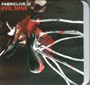 FabricLive. 28 - Evil Nine