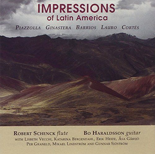 télécharger l'album Robert Schenck, Bo Haraldsson - Impressions Of Latin America