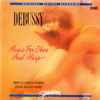 Debussy* / Bert Lucarelli / Susan Jolles - Music For Oboe And Harp