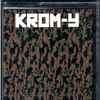 Krom-Y - Déchéances Électroniques 2003-2017