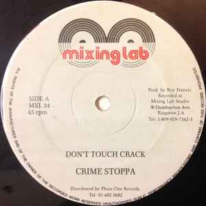 Don't Touch Crack / One Drop - Crime Stoppa / Errol Dunkley