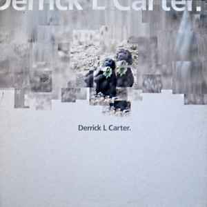 Derrick L. Carter* - Mo Pschidt