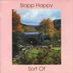 Slapp Happy – Sort Of (1972, Vinyl) - Discogs
