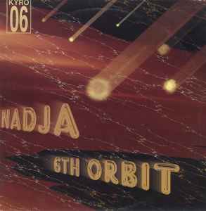 Nadja - 6th Orbit E.P.