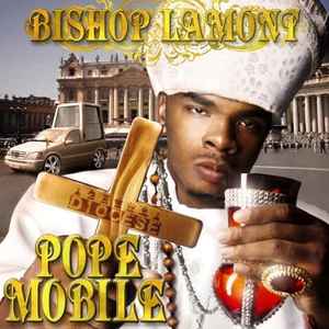 Bishop Lamont - Pope Mobile album cover