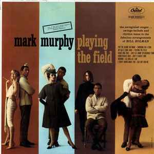 Mark Murphy – Playing The Field (1960, Vinyl) - Discogs