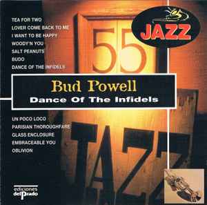 Bud Powell - Dance Of The Infidels album cover