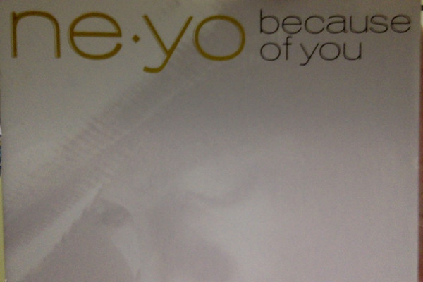 Ne-Yo – Because Of You (2007, CD) - Discogs