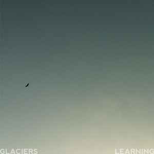Glaciers (5) - Learning album cover