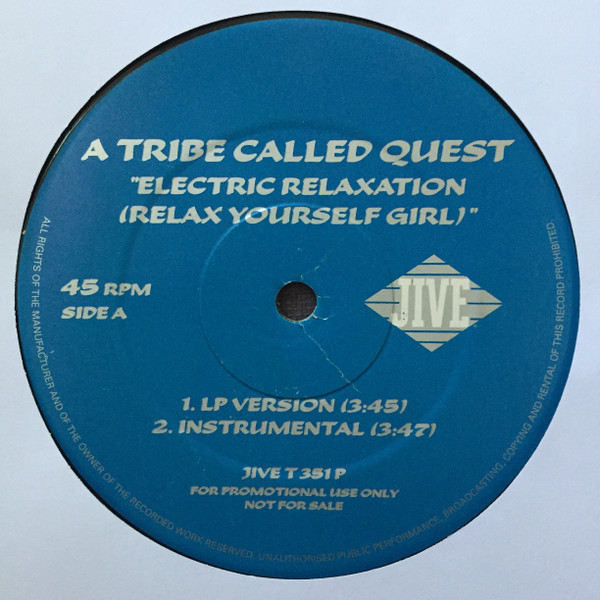 A Tribe Called Quest – Electric Relaxation (Relax Yourself Girl