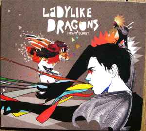 Ladylike Dragons - Heart Burst album cover