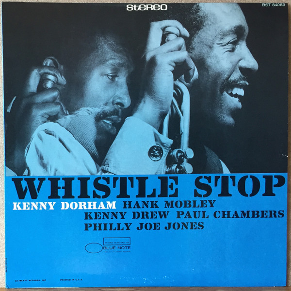 Kenny Dorham – Whistle Stop (1961, Vinyl) - Discogs